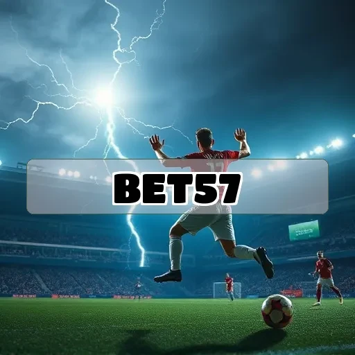 bet57: Os 5 Melhores Bônus Para Turbinar Suas Apostas